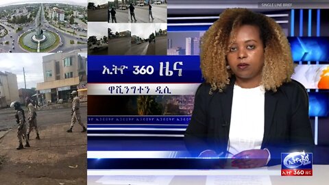 Ethio 360 Daily News Tuesday Aug 9, 2022