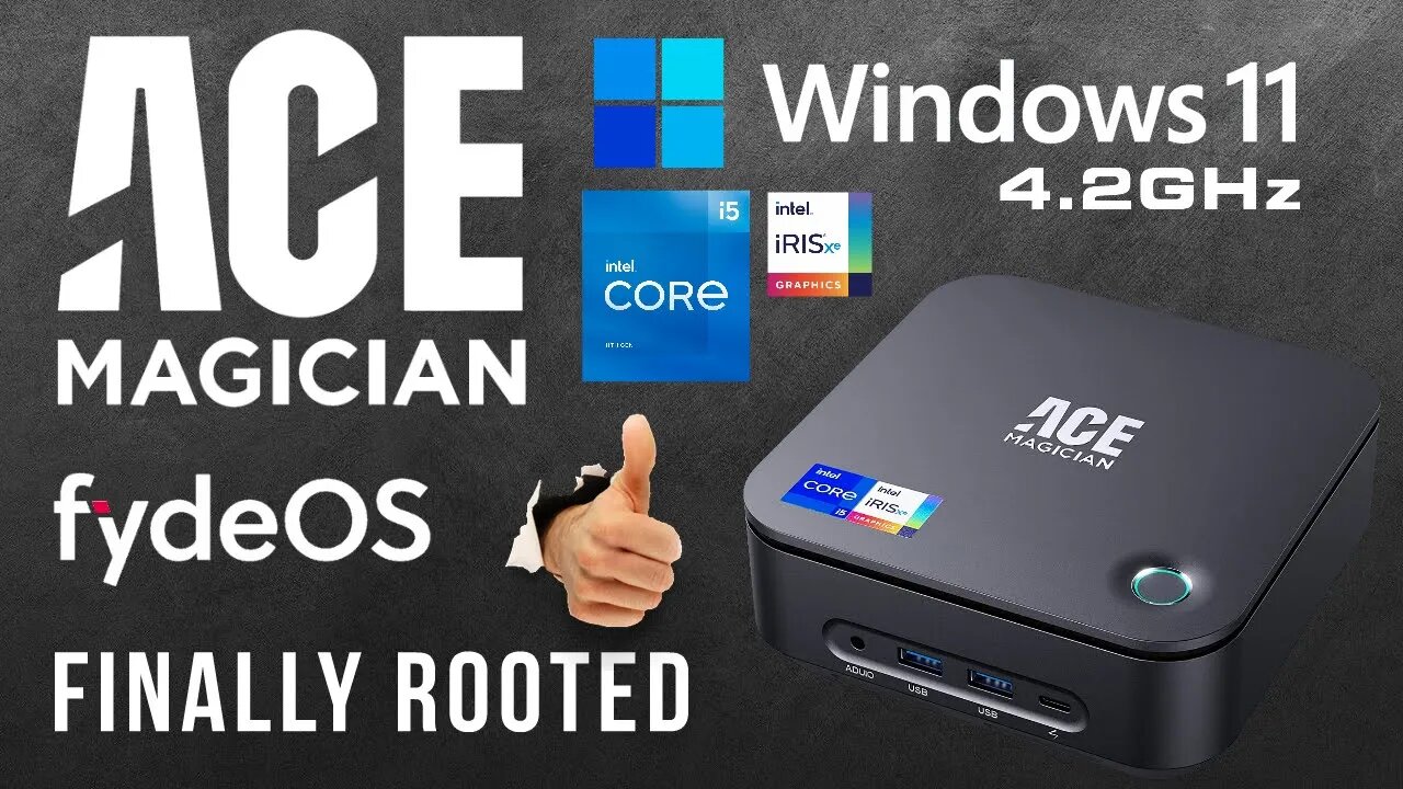 Ace Magician TK11-A0 Intel Core i5 Win 11 Mini PC - Finally FydeOS 14.1 Rooted!!!