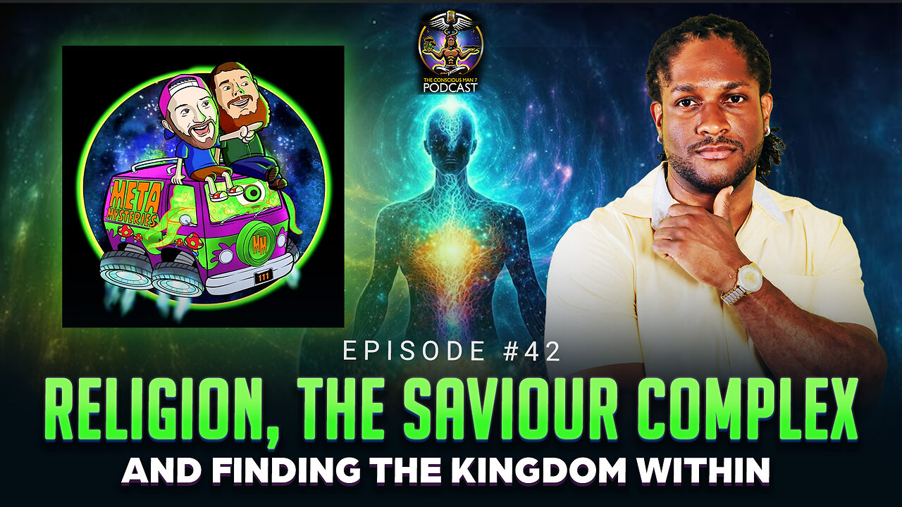 Episode #42 - Religion, The Saviour Complex and Finding The Kingdom Within w/ Meta Mysteries