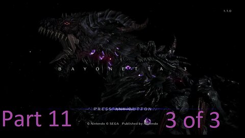 Bayonetta 3 part 11 (3 of 3) WARNING NAIVE ANGEL MODE OFF!!