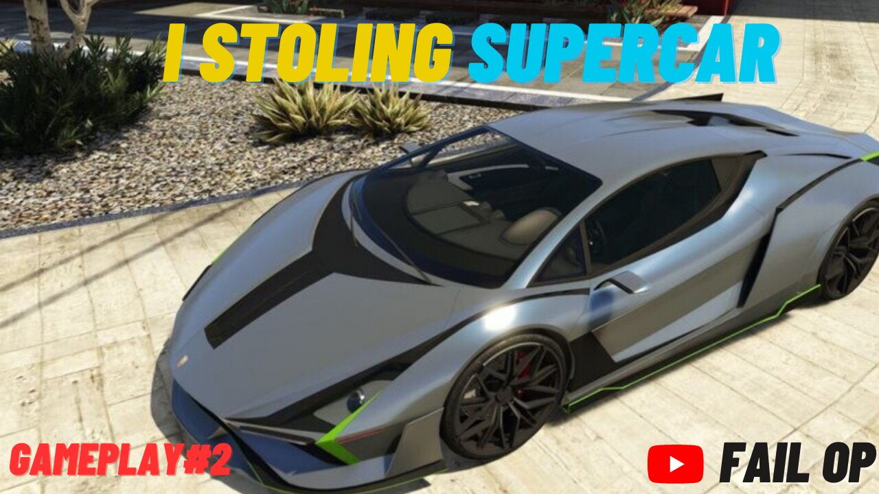 I STOLING SUPERCAR | GTA 5 |FAIL OP |Gameplay#2 |#gta5 #gta5gameplay