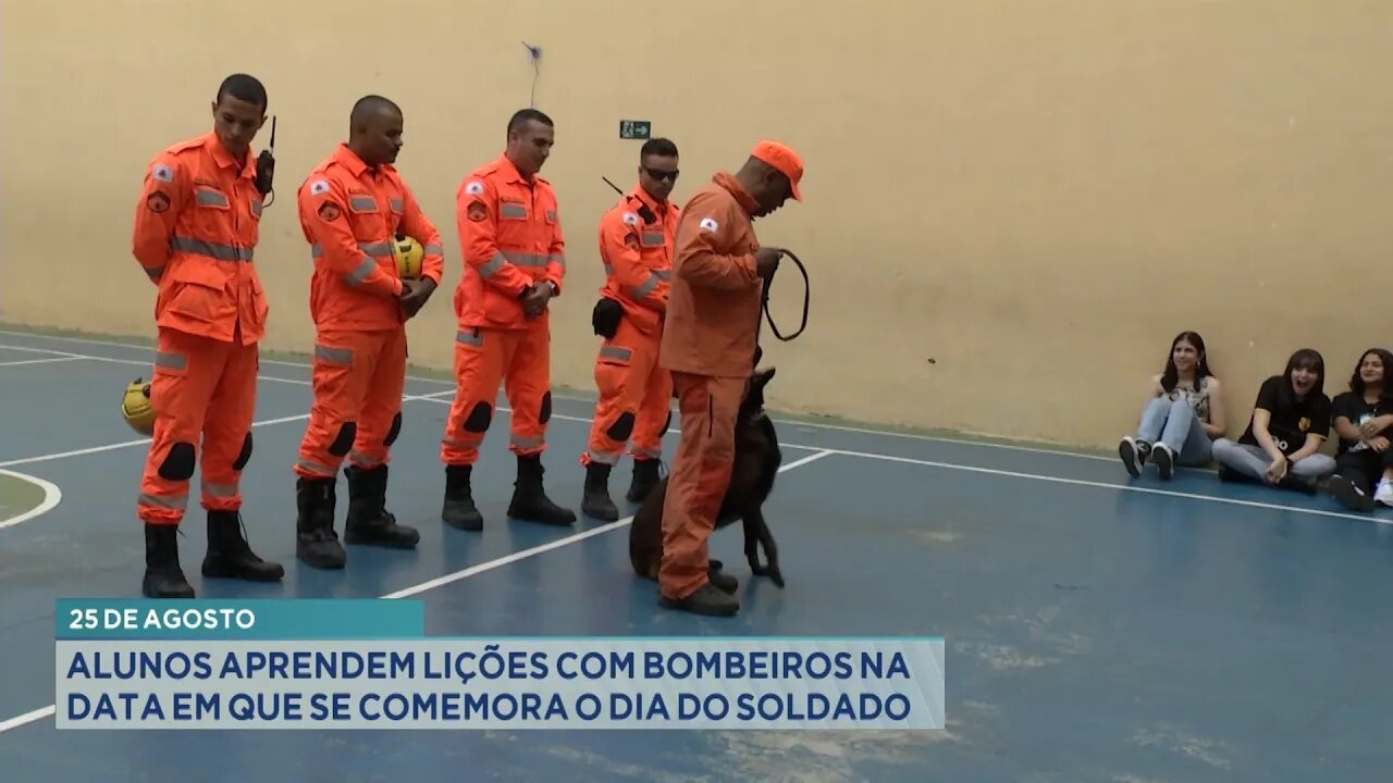 25 de Agosto: Alunos aprendem lições com Bombeiros na data em que se comemora o Dia do Soldado.