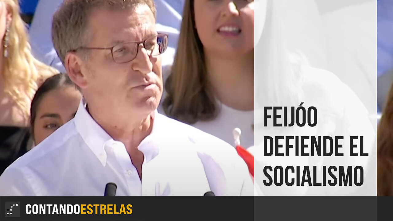 Feijóo defiende el socialismo