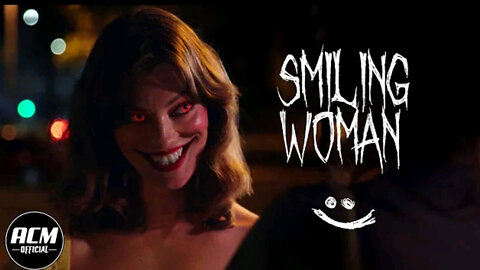 Smiling Woman | Short Horror Film