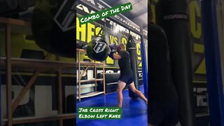 Combo of the Day - Jab Cross Right Elbow Left Knee