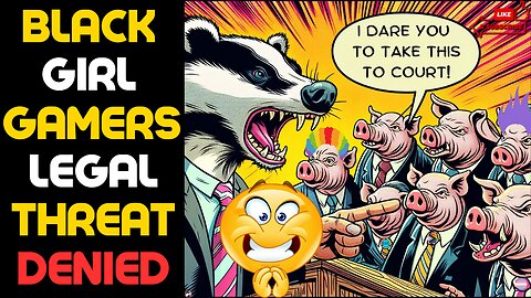 Black Girl Gamers LEGAL Threat REJECTED By That Park Place LAWYER!