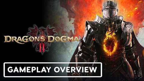 Dragon's Dogma 2 - Developer Gameplay Overview | Capcom Showcase 2023
