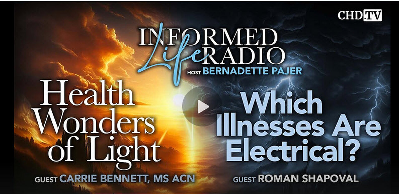 Health Wonders of Light + Which Illnesses Are Electrical?