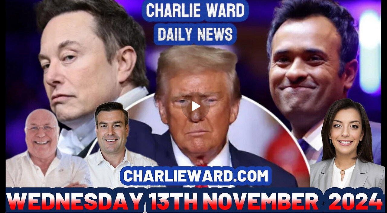 CHARLIE WARD DAILY NEWS WITH PAUL BROOKER & DREW DEMI WEDNESDAY 13TH NOVEMBER 2024