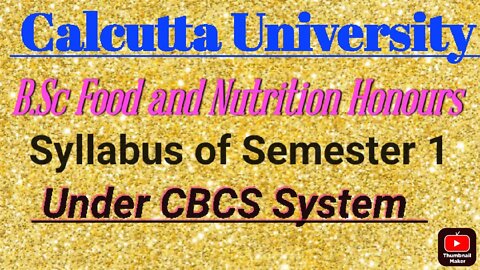 University of Calcutta|| Food and Nutrition Honours Syllabus || First Semester || Under CBCS System