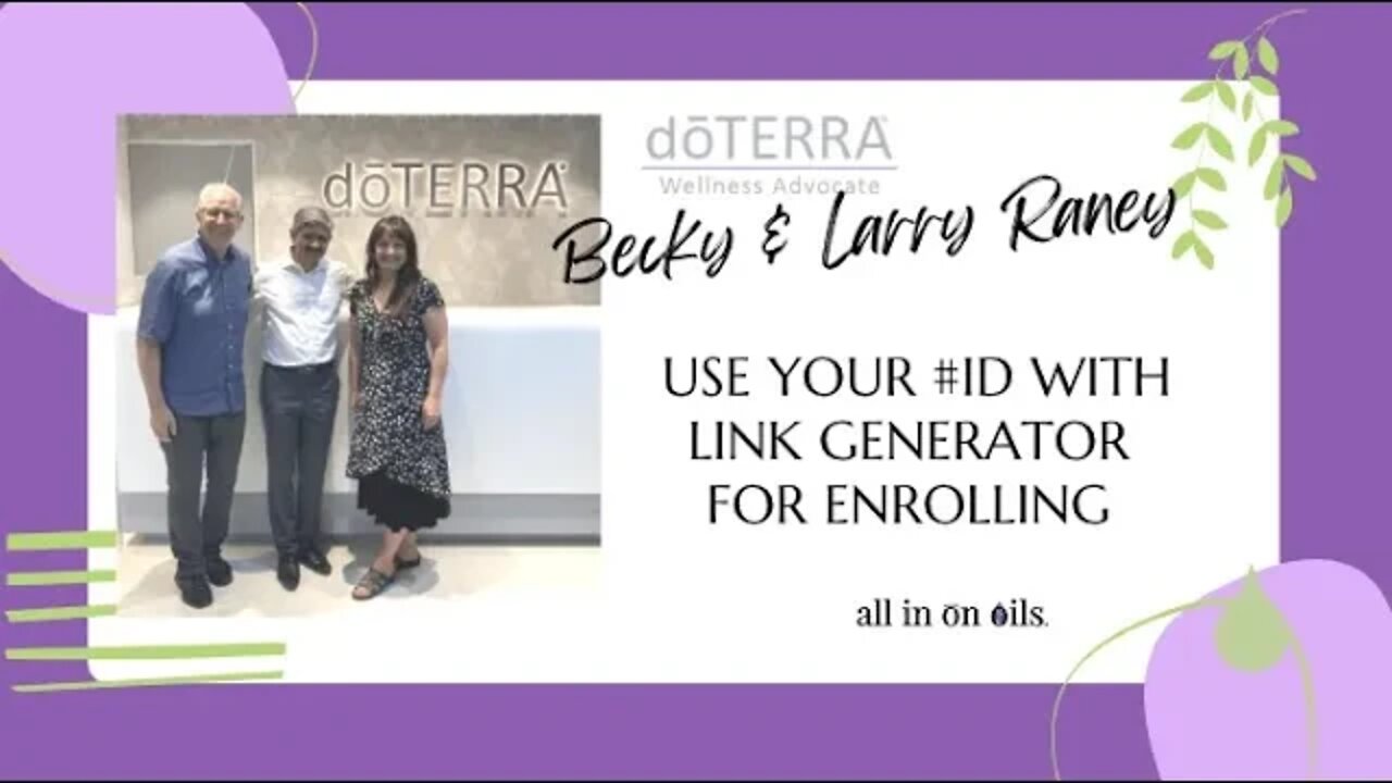 how to enroll others with a link that has your doTERRA #ID - INDIA Market