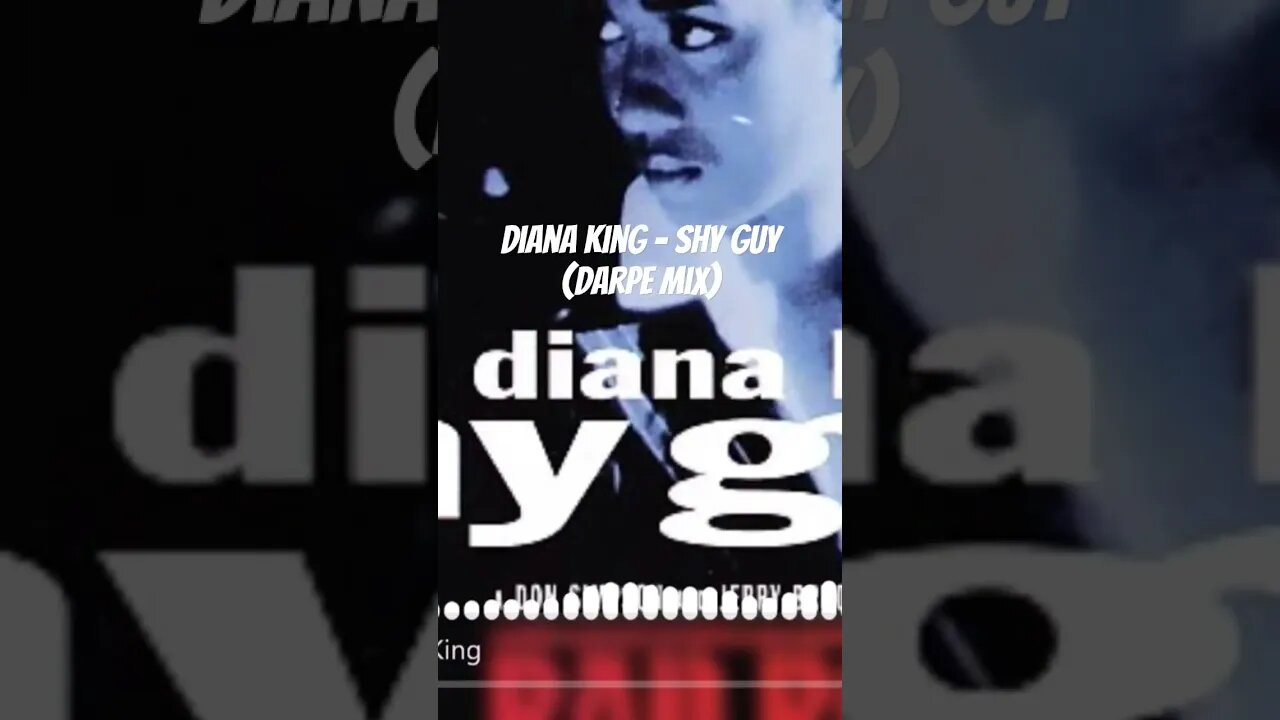 Diana King - Shy Guy (Darpe Mix)