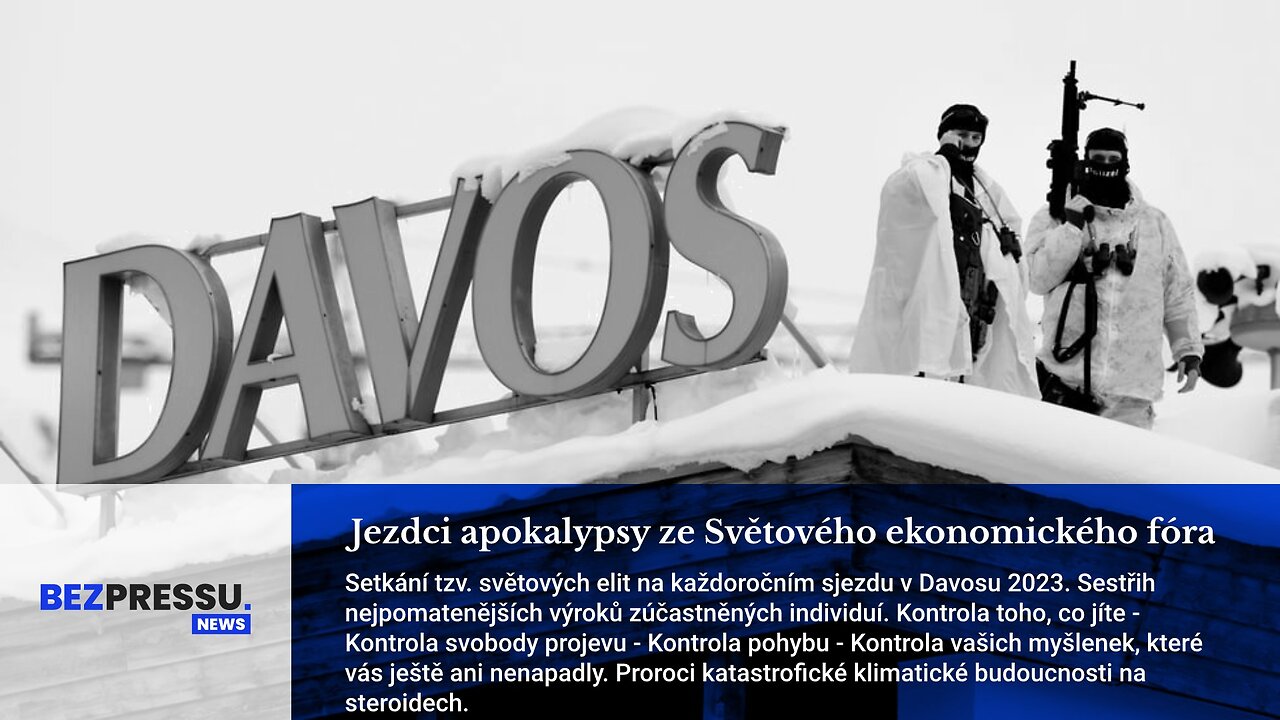 Jezdci apokalypsy ze Světového ekonomického fóra