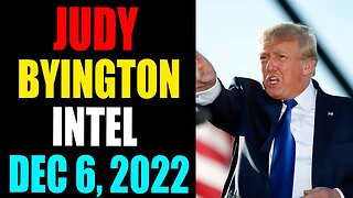 JUDY BYINGTON INTEL: RESTORED REPUBLIC VIA A GCR UPDATE AS OF DECEMBER 6, 2022