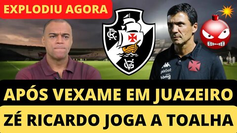 🚨💥EXPLODIU AGORA🚨💥 ZÉ RICARDO JOGOU A TOALHA NOTICIAS DO VASCO AGORA