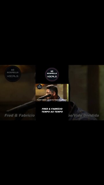 FRED E FABRÍCIO -TEMPO AO TEMPO