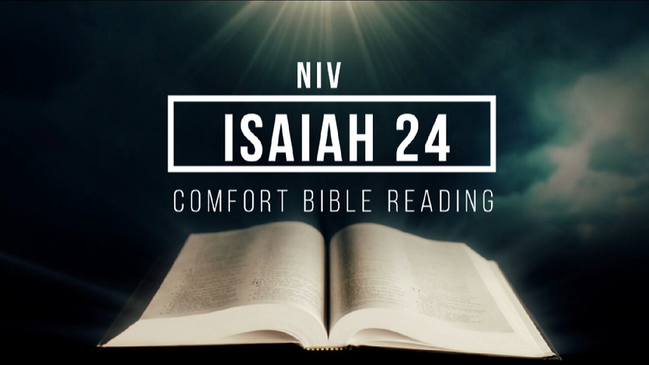 Isaiah Chapter 24: Reading the Book of Isaiah 24 ( NIV )