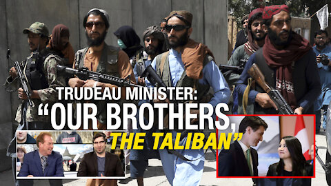 Liberal minister pleading for help from "our brothers, the Taliban”