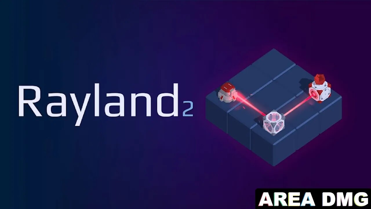 Shining a light on Rayland 2