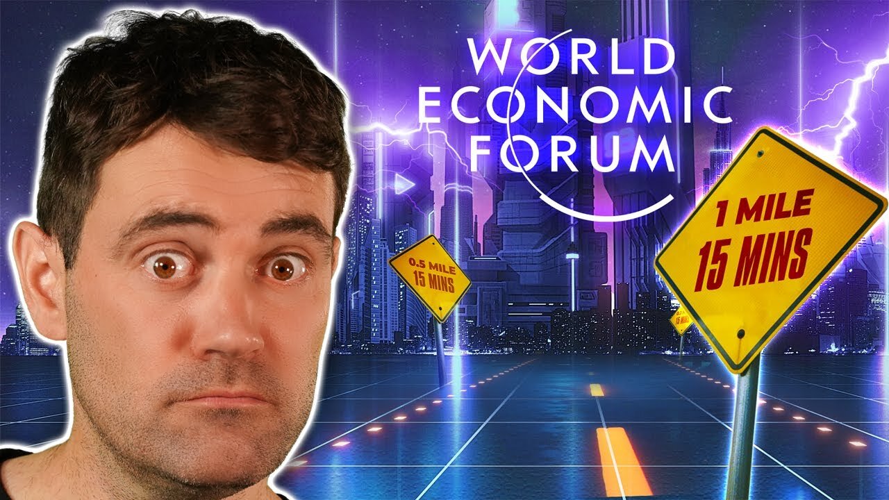 The WEF's New Plan For The Future: 15 Minute Cities! Digital ID! CBDC! 😈🌐😱