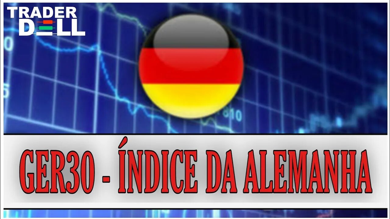 GER30 - ÍNDICE DA ALEMANHA CUSTOS E HORÁRIOS
