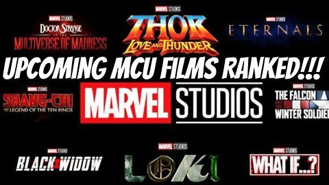 MCU Phase 4 Ranked By Anticipation!!!