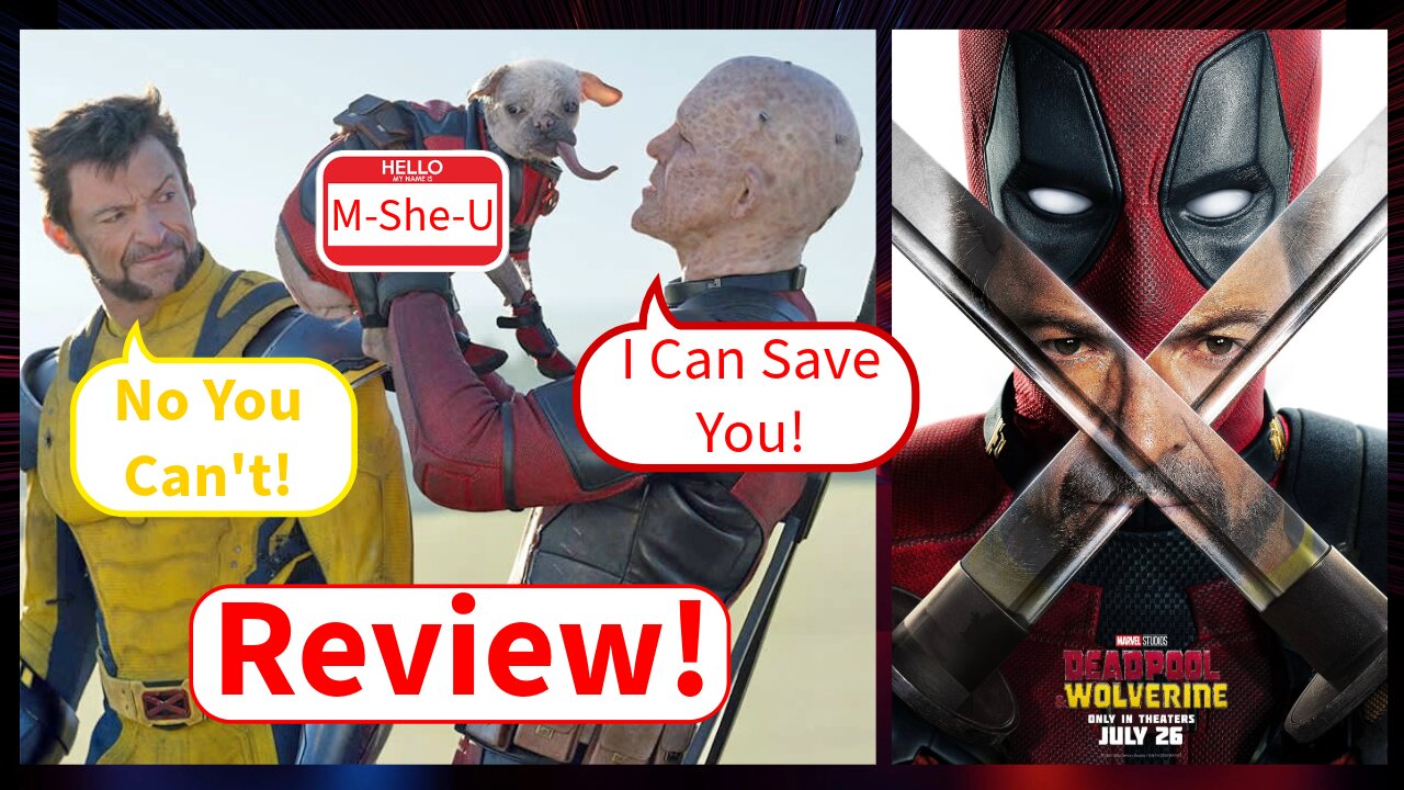 Deadpool & Wolverine Review | Fun, Exciting, and Full of Sarcasm!