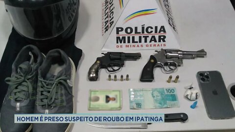 Homem é preso suspeito de roubo em Ipatinga