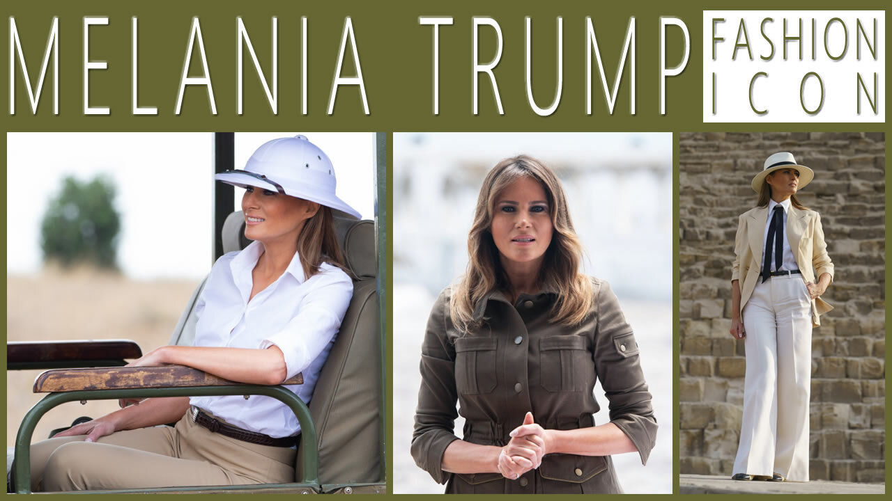 Melania Trump Fashion Icon - African Safari