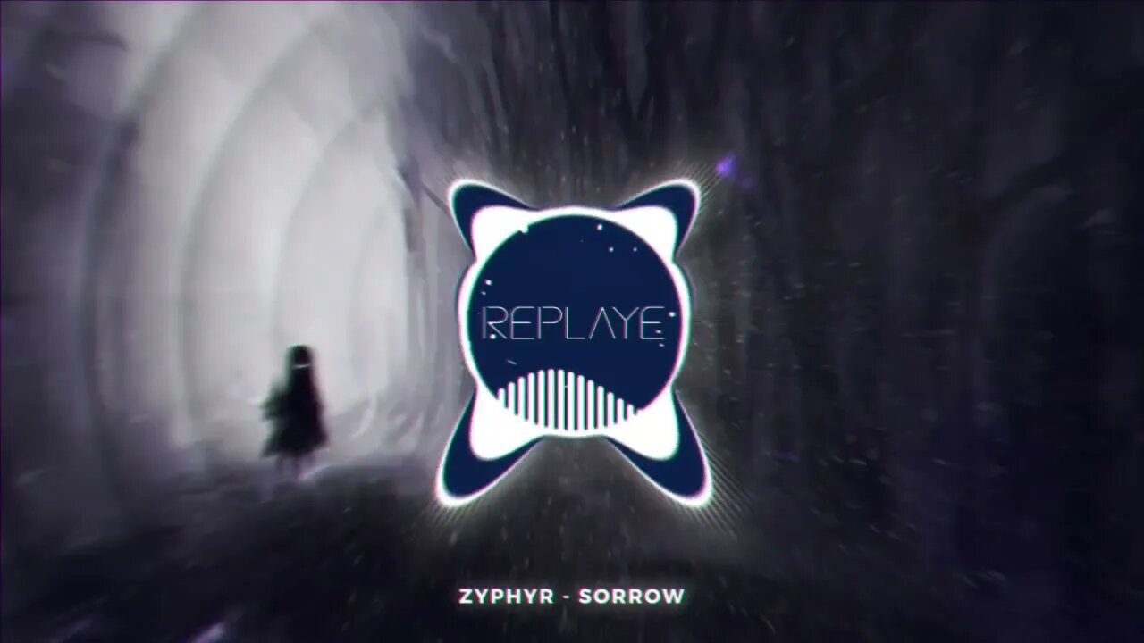 Zyphyr - Sorrow | Replaye