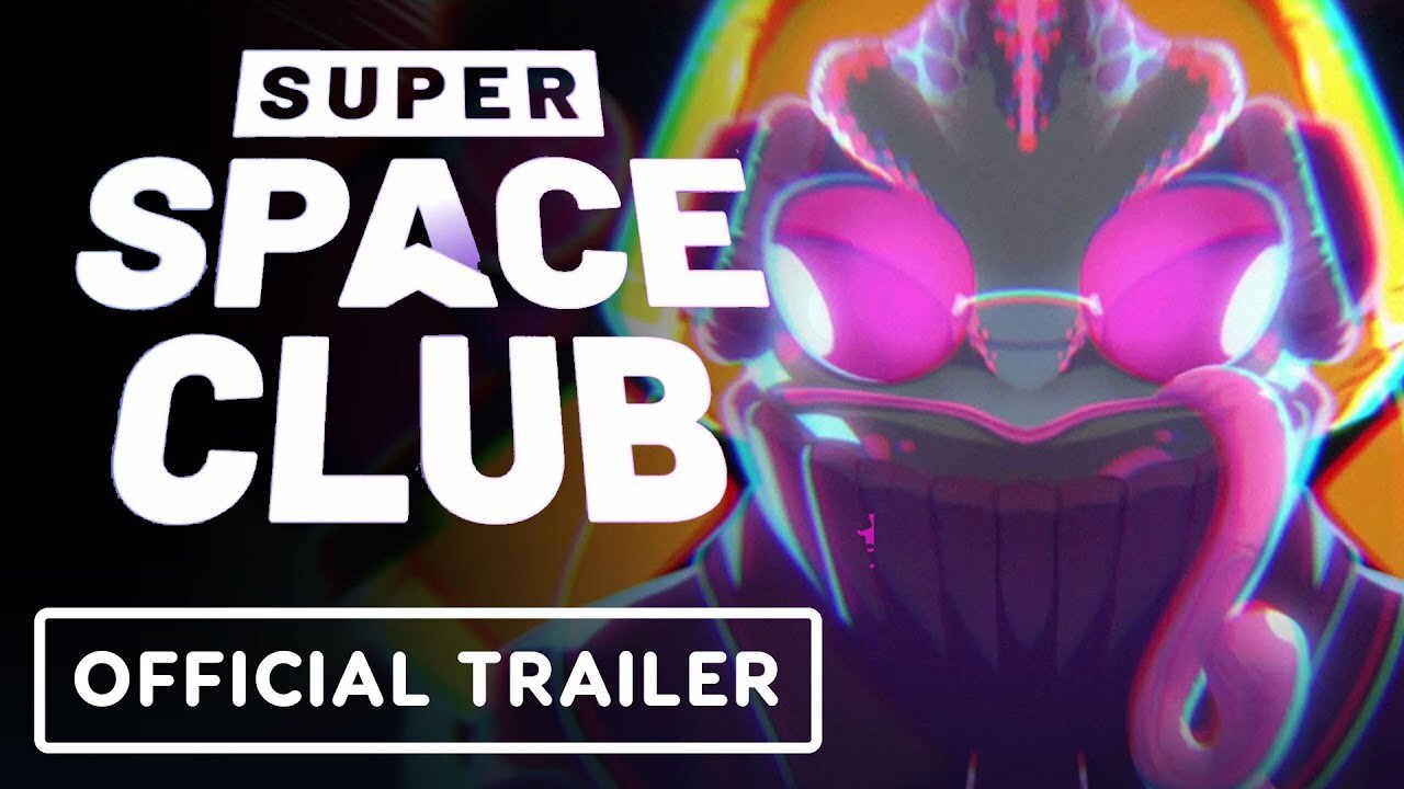 Super Space Club - Official Launch Trailer