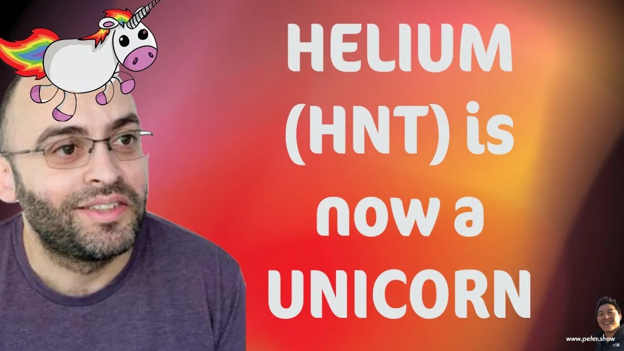 Helium Crypto (HNT) Goes UNICORN Status - Worth $1B+! - Congrats! Now HODL?