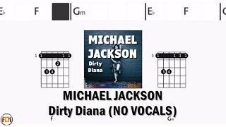 MICHAEL JACKSON Dirty Diana FCN GUITAR CHORDS & LYRICS NO VOCALS