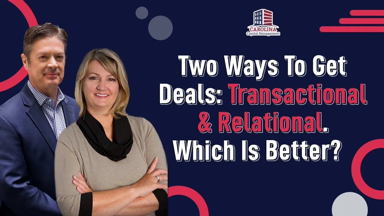 Two Ways To Get Deals: Transactional And Relational. Which Is Better?