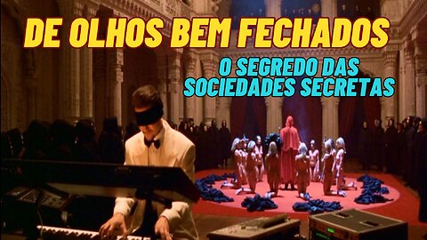 Análise do filme De olhos bem fechados