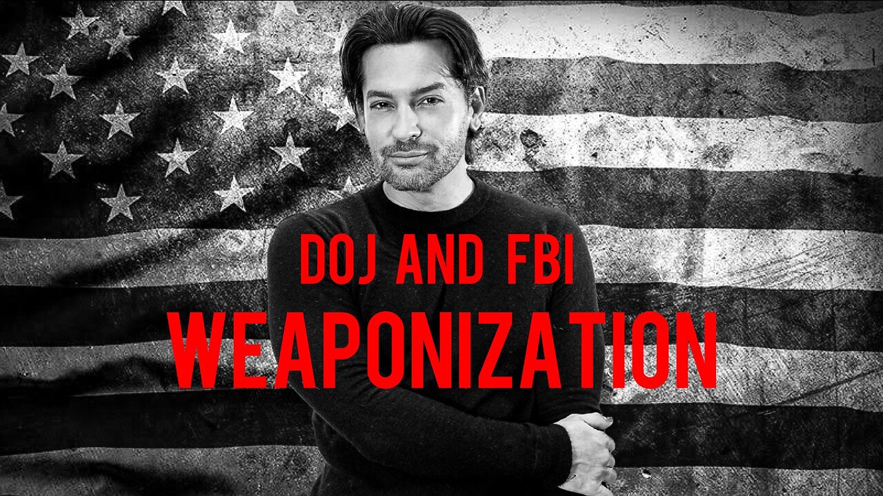 FBI and DOJ Weaponization Speech