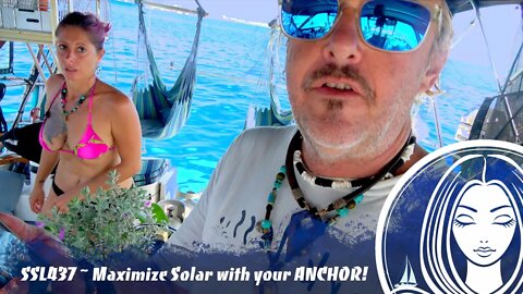 SSL437 ~ Maximize Solar Power with your ANCHOR..!!