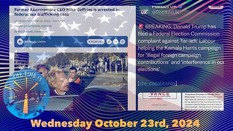 Wednesday the 23rd of October 2024- Trump, Witches, Abercrombie & Fitch