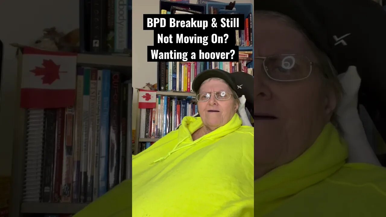 BPD Breakup Not Moving On? Wanting a Hoover?