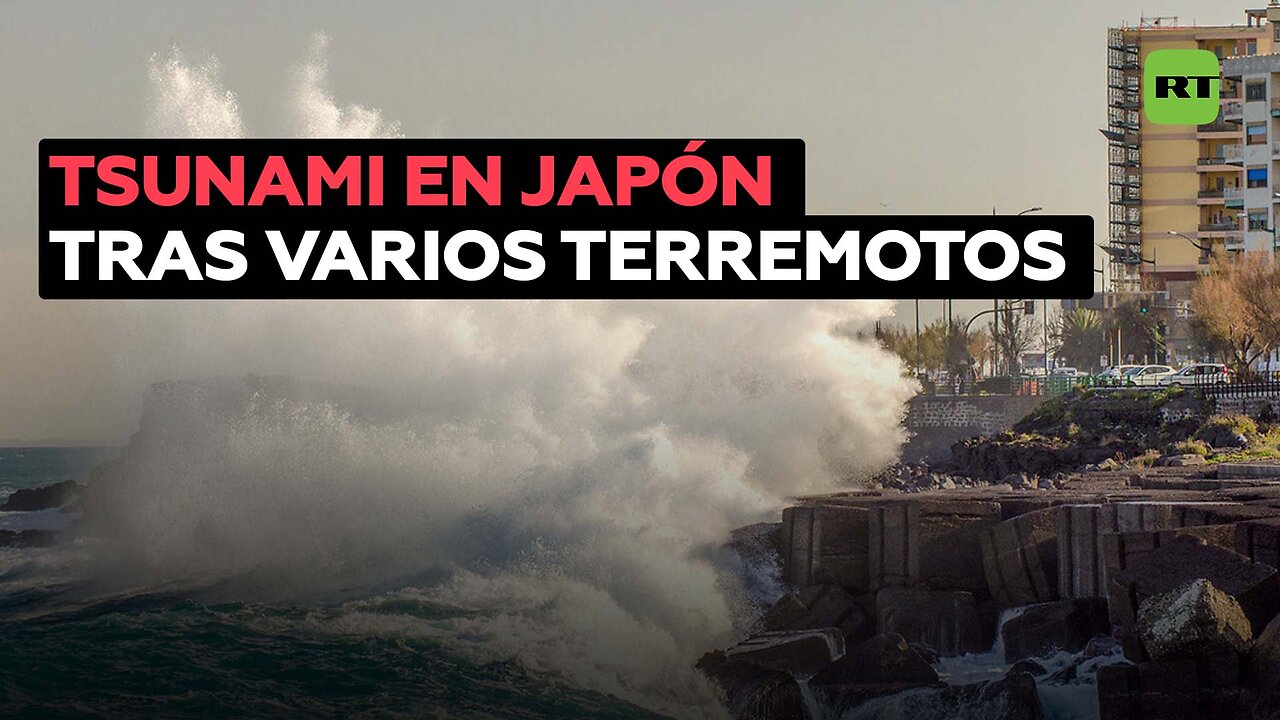 Tsunami afecta a Japón tras varios terremotos de hasta 7,6 de magnitud