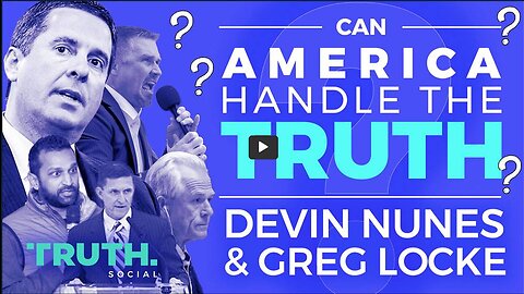 Devin Nunes & Pastor Greg Locke | Can America Handle the TRUTH? How to Get Over the CANCEL CULTURE