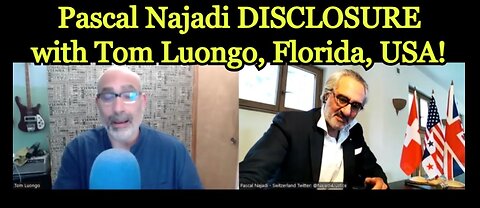 Pascal Najadi DISCLOSURE with Tom Luongo, Florida, USA!