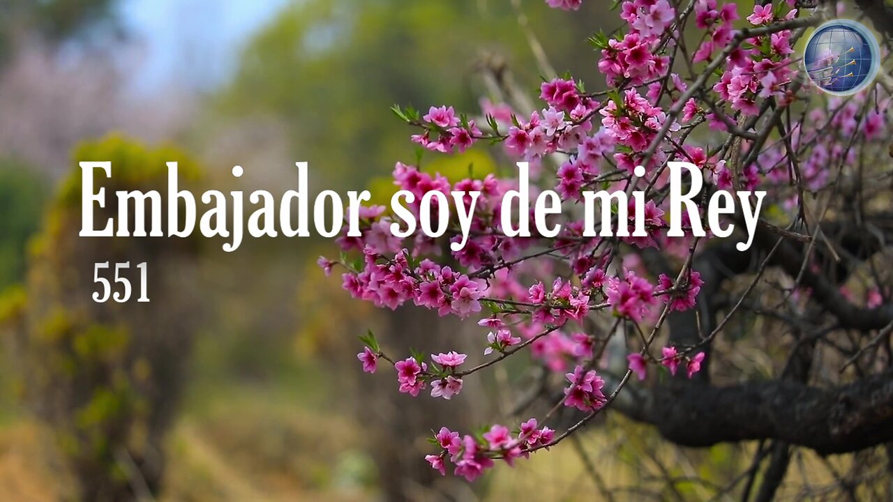 551. Embajador soy de mi Rey - Red ADvenir Himnos