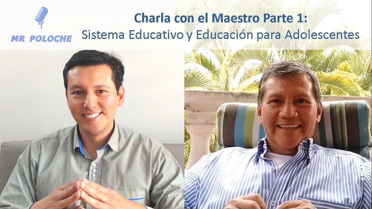 Charla con el Maestro 1: EDUCACIÓN para ADOLESCENTES