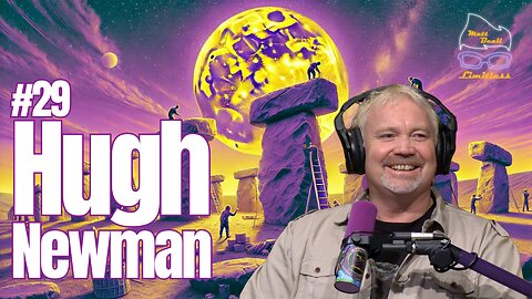 #29 Hugh Newman: Megalithomania