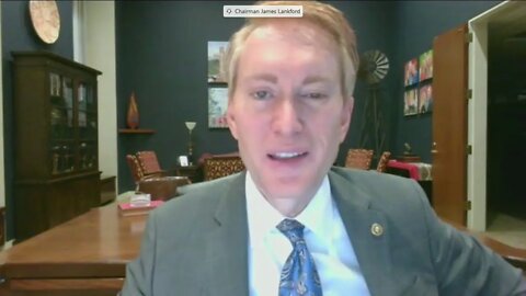 Senator James Lankford Gives Opening Statement During Virtual HSGAC Nominations Hearing