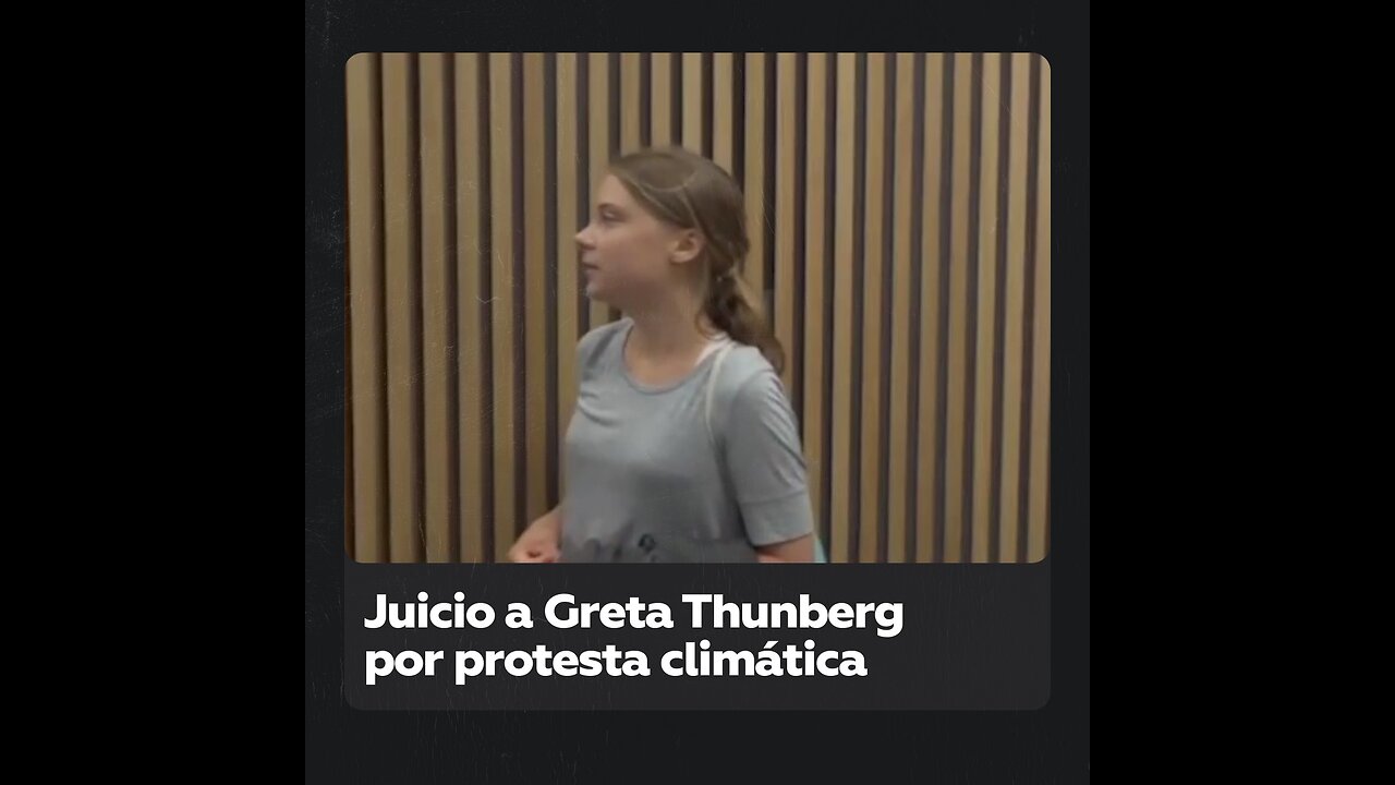 Activista climática Greta Thunberg enfrenta proceso judicial por manifestación