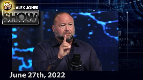 Democrat Leaders Threaten NEW Civil War Over Roe v. Wade Decision — Russia Defaults on International Debt While Biden Declares New Pandemic Imminent! - ALEX JONES 6/27/22