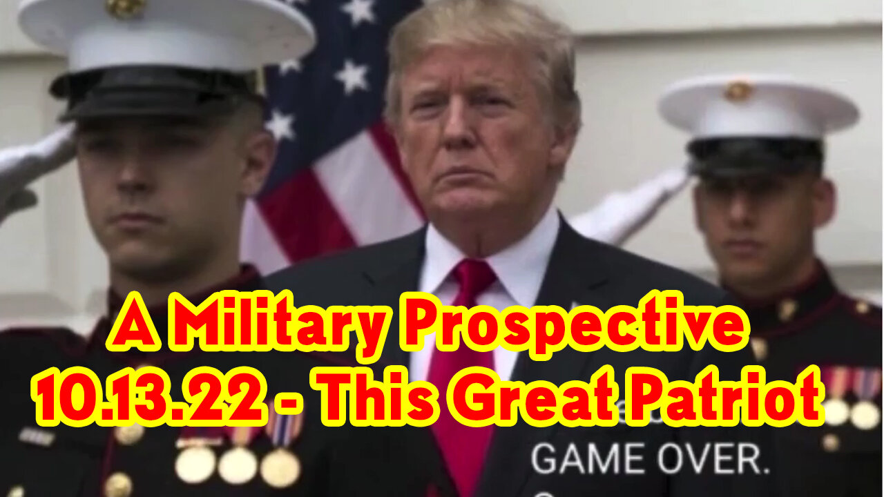 A Military Prospective 10-13-22 ~ This can’t be Real