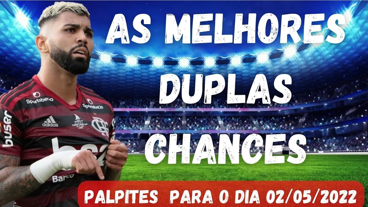 PALPITE DE FUTEBOL PARA AMANHA DIA 02/05/2022 PALPITE PARA HOJE SEGUNDA